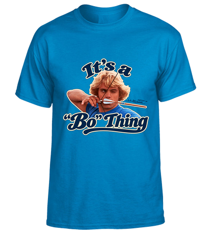 It's a Bo Thing T-Shirt
