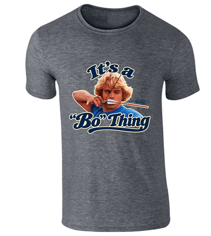 It's a Bo Thing T-Shirt