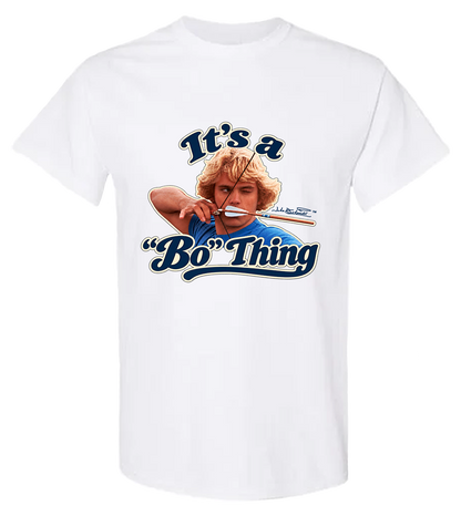 It's a Bo Thing T-Shirt